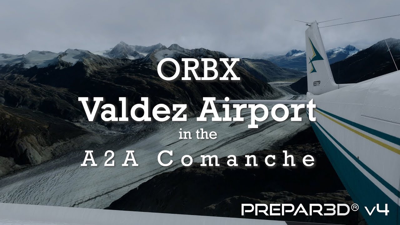ORBX Valdez Airport (PAVD) (Prepar3D V4) YouTube