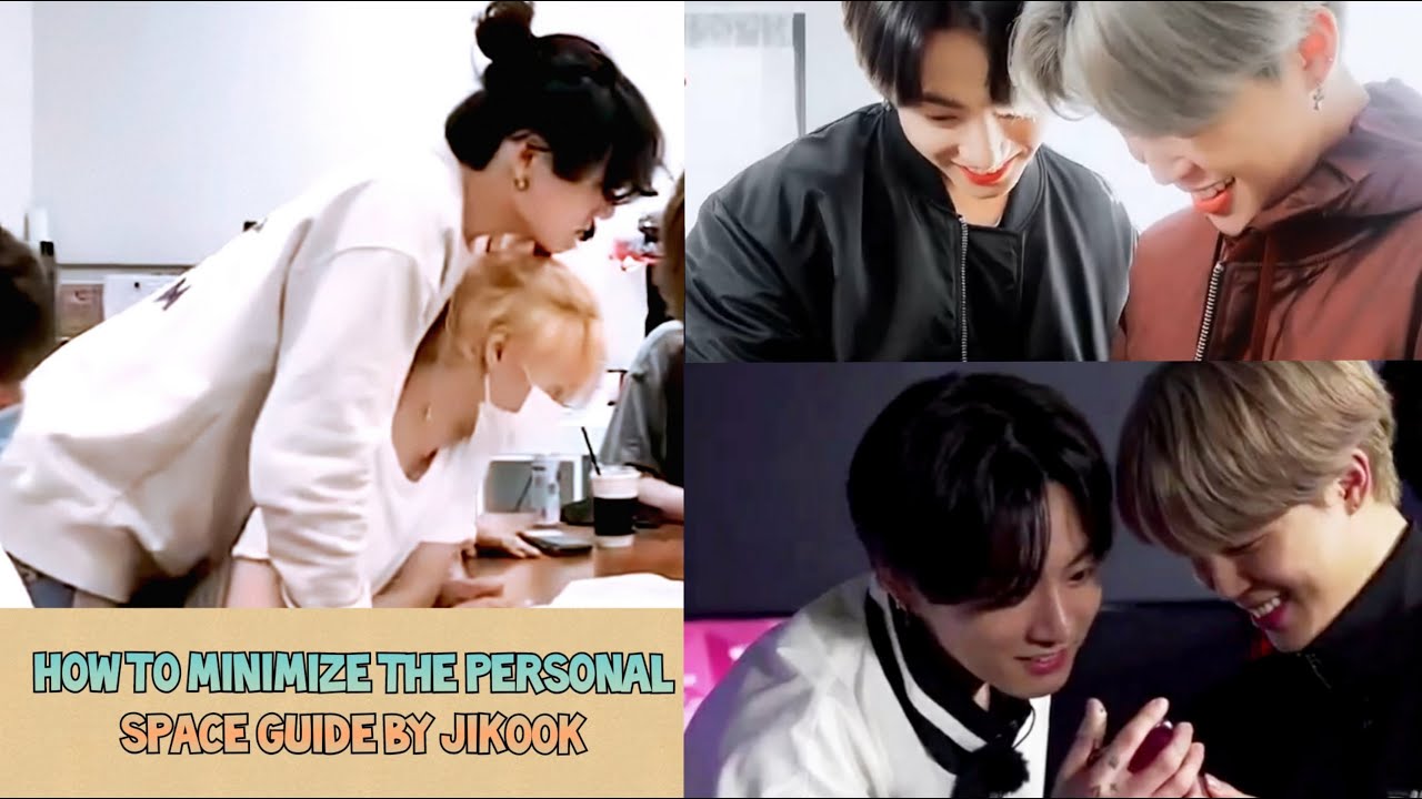 HOW TO MINIMIZE THE PERSONAL SPACE GUIDE BY JIKOOK - YouTube