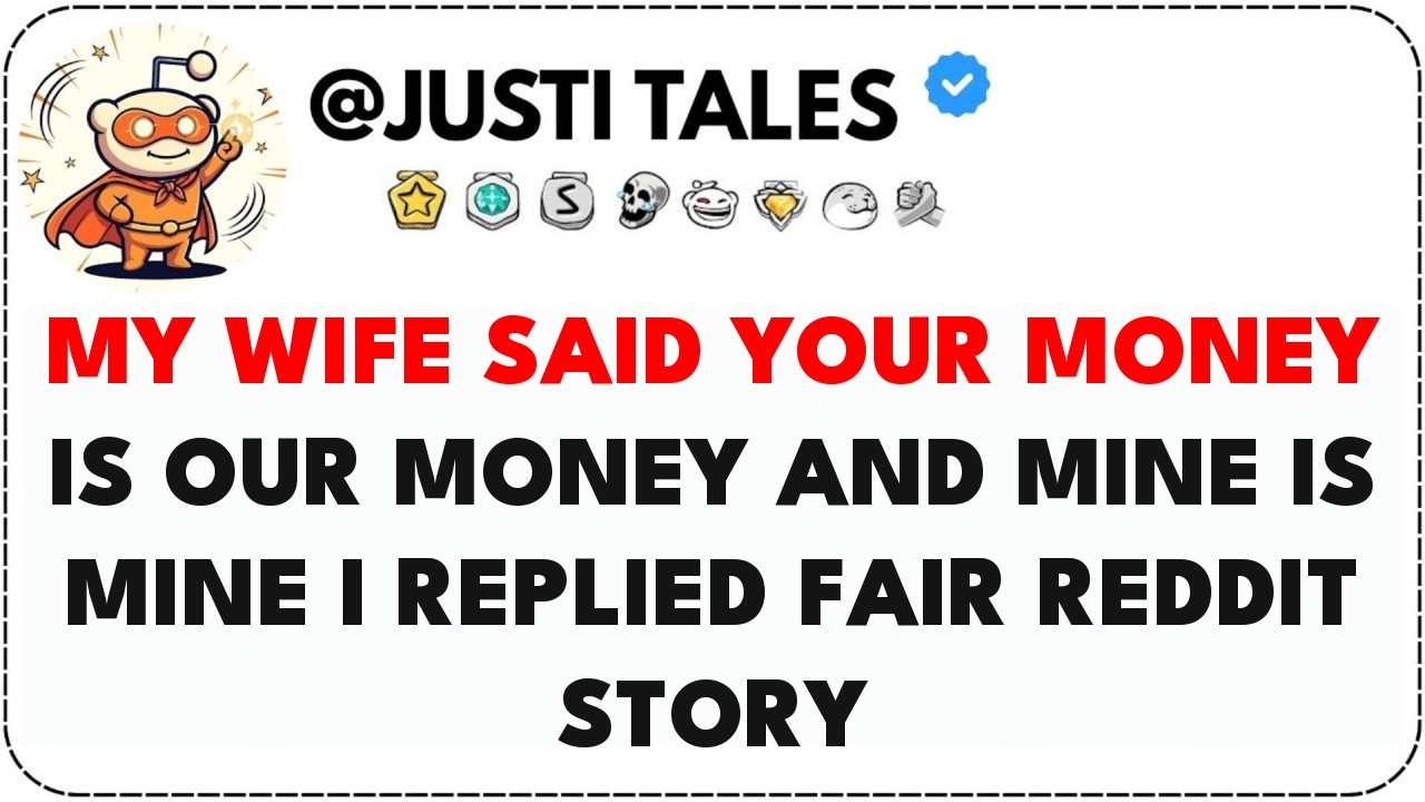 My Wife Said   You re Not The Kind Of Man I d Raise Kids With I Replied   Well    Reddit Story