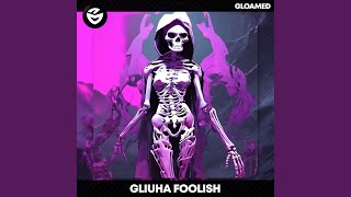 Foolish (Slowed)