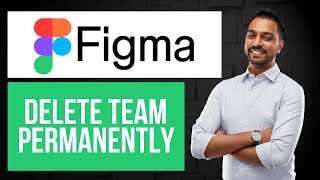 How to Delete Team in Figma Permanently | Close Figma Team