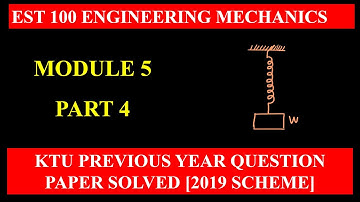KTU Engineering Mechanics | module 5 | Previous University Question Paper Solutions | part4