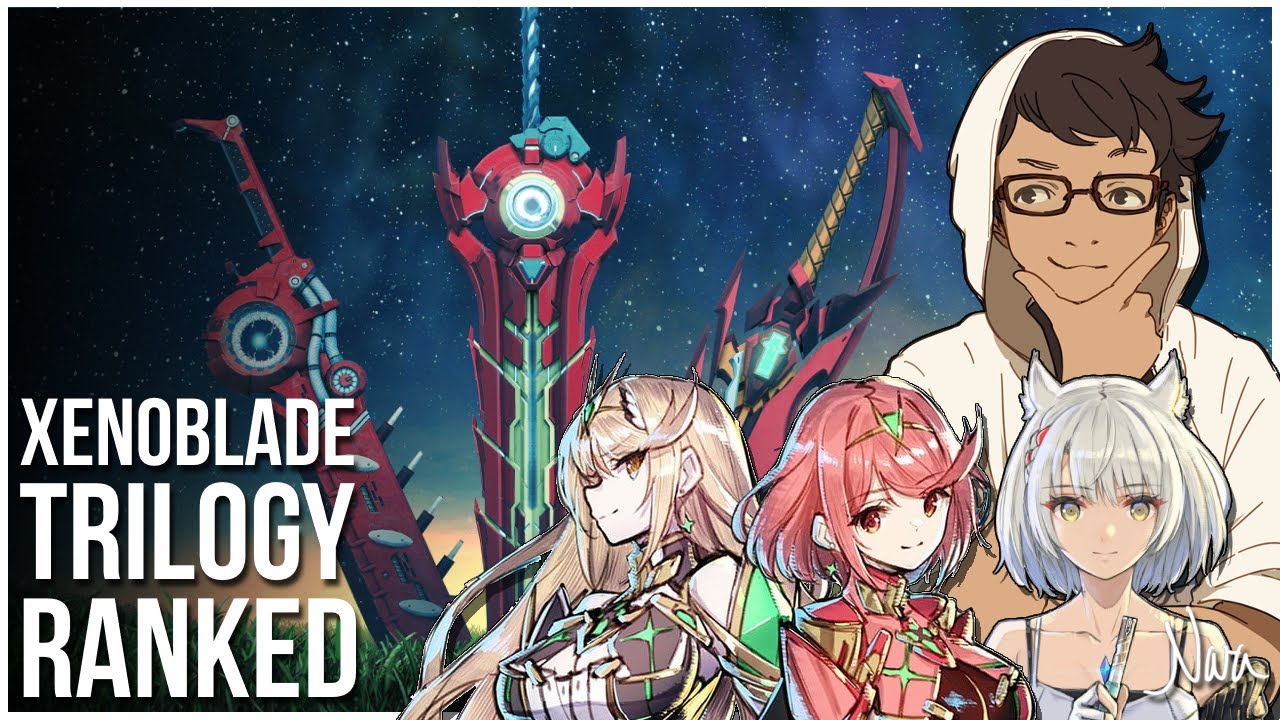 The Xenoblade Trilogy RANKED ► Nara