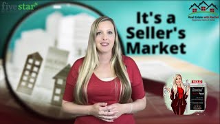 Its A Sellers Market