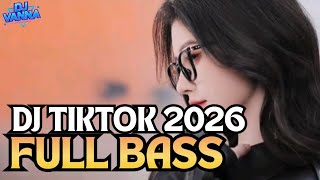 DJ TIKTOK 2026 FULL BASS🎶| Viral FYP Sound Jedag Jeduk Nonstop🔥