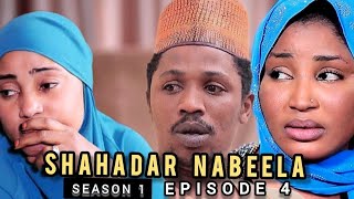 SHAHADAR NABEELA SEASON 1 EPISODE 4 (2025)