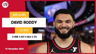 DAVID RODDY 11 PTS vs BOS 04 Nov 24-25 ATL Highlights