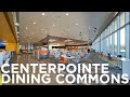 Introducing Centerpointe Dining Commons