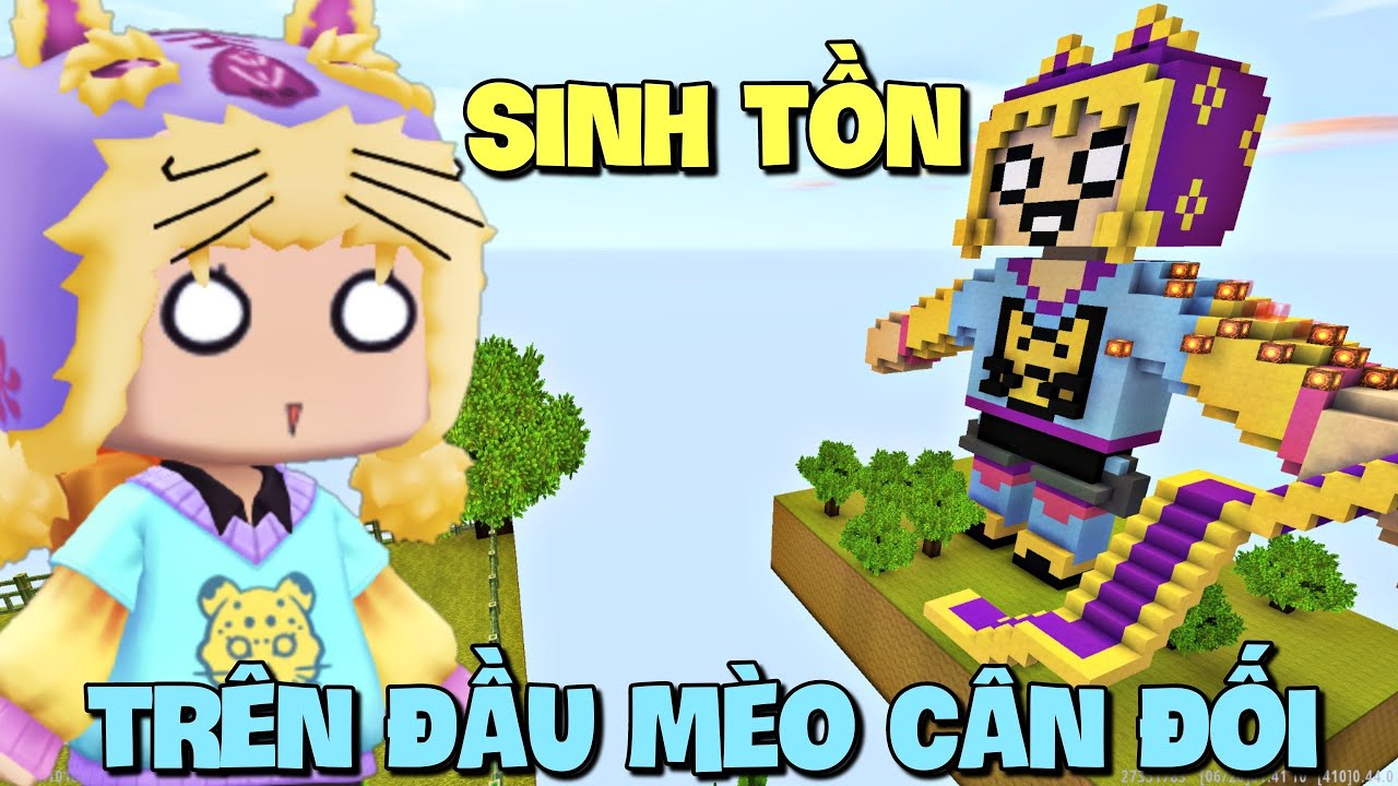 Thử thách sinh tồn trên đầu Mèo Cân Đối trong Mini World | Meowpeo