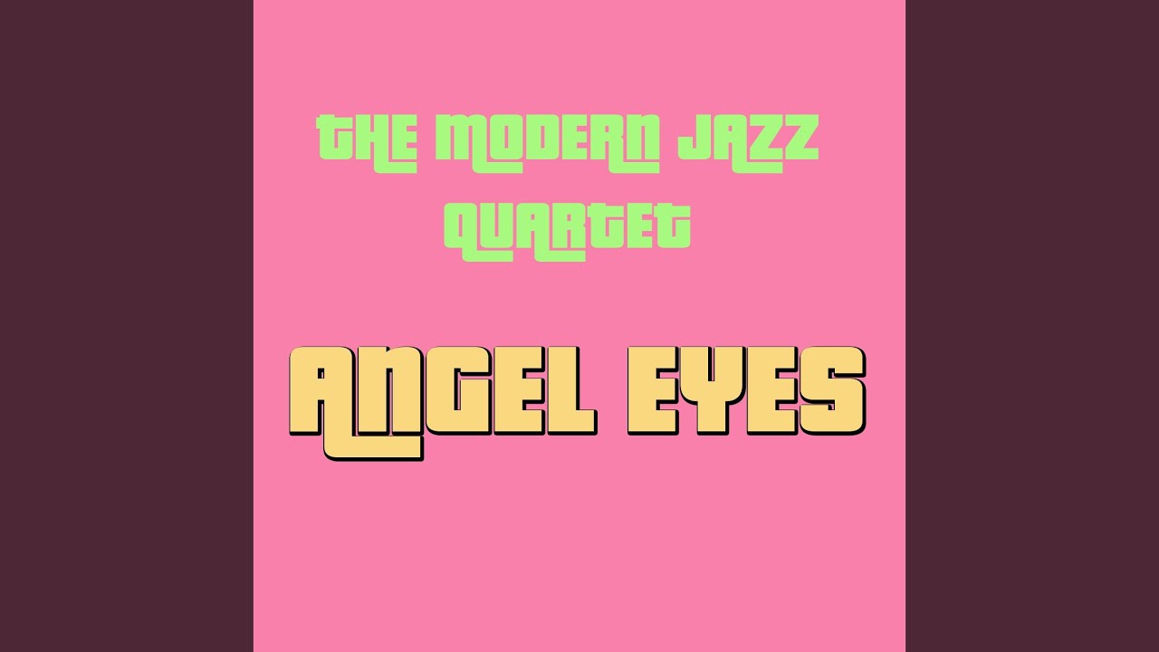 Angel Eyes - YouTube