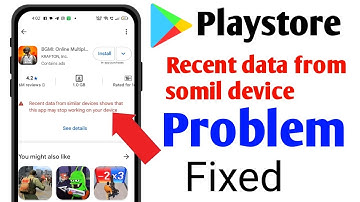 Playstore recent data from similar device problem fix | app download nahi ho raha