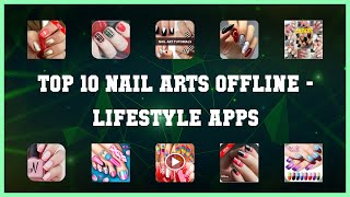 Top 10 Nail Arts Offline Android Apps screenshot 3