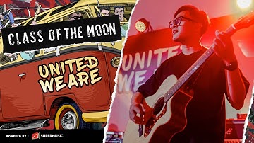 Class Of The Moon Live at United We Are Jatinangor