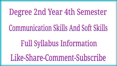 Degree 2nd Year 4th Semester Communication Skills And Soft Skills Full Syllabus Information
