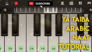 Ya Taiba Arabic Naat Piano Tutorial | AR Entertainment Piano
