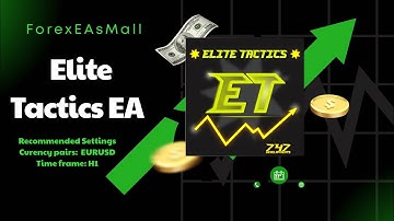 Elite Tactics EA MT4 BONUS Presets - Review and how to set up