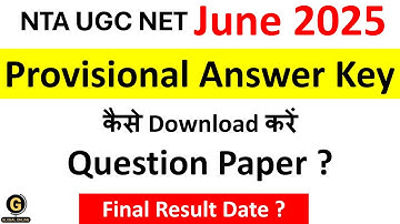 UGC NET June 2025 Final Answer Key | Download Question Paper | NET Exam Result Date |