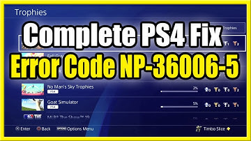 NP-36006-5 PS4 Error Code Complete FIX Trophy Data Corrupted  (Method 3)