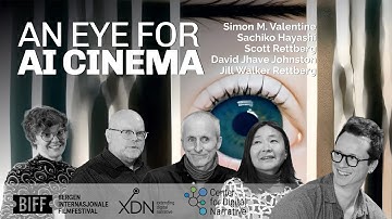 An Eye for AI Cinema - Panel discussion exploring the impact of AI