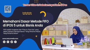 Pengenalan Metode FIFO di iPOS 5 - Menjaga Stok & HPP Anda Teratur