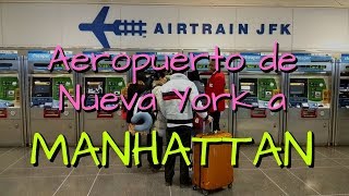 AirTrain: Cómo ir barato desde el aeropuerto JFK en Nueva York a Manhattan .