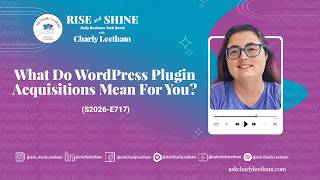 What Do WordPress Plugin Acquisitions Mean For You? (2026/717)