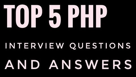 Top 5 PHP Interview Questions and Answers in Hindi