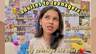 advices for teenagers💁🏻‍♀️| every teenager must know these things! my teenage life story🤕