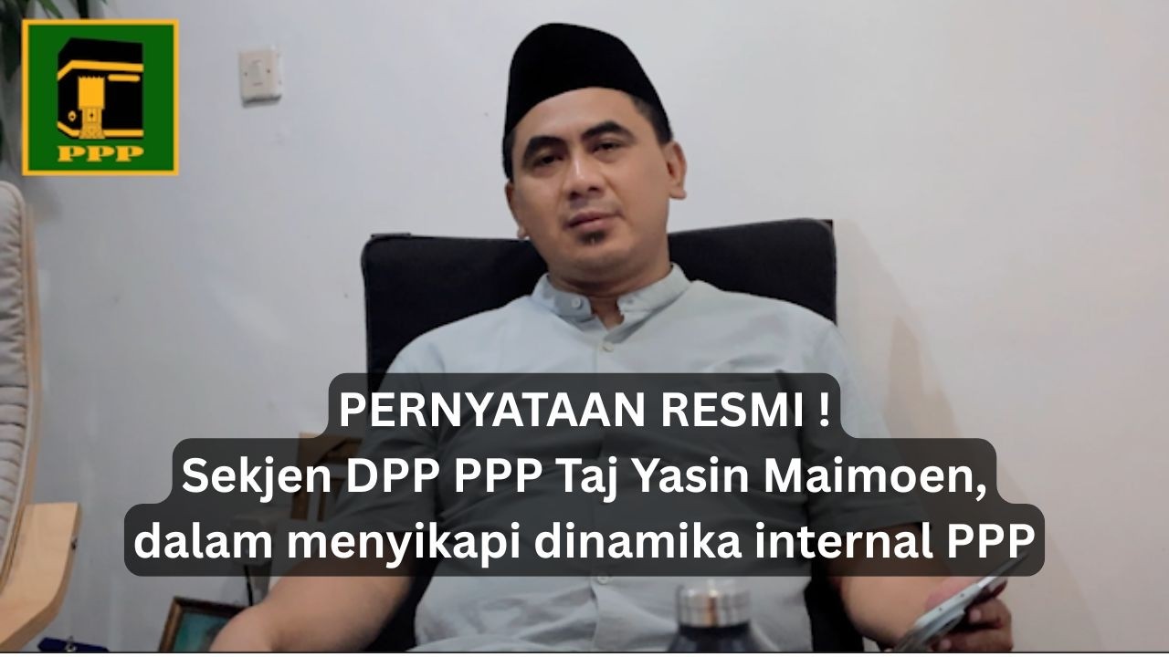 Pesan Penting Taj Yasin untuk Kader : Menjaga Soliditas PPP di Tengah Dinamika