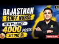 Rajasthan Staff Nurse New Vacancy | 4000 Posts | Rajasthan Nursing Officer Vacancy Latest Update