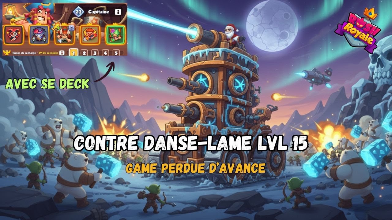 Rush Royale | Contre Danse-Lame lvl 15… game perdue d’avance 😱