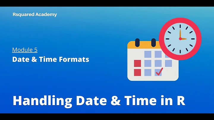 Handling Date & Time in R | Date & Time Formats | R Training | Rsquared Academy