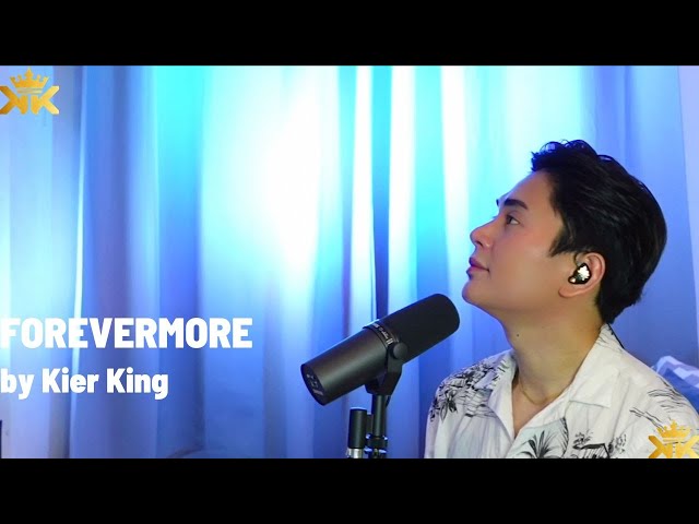 FOREVERMORE | SIDE A | Kier King Live Cover class=