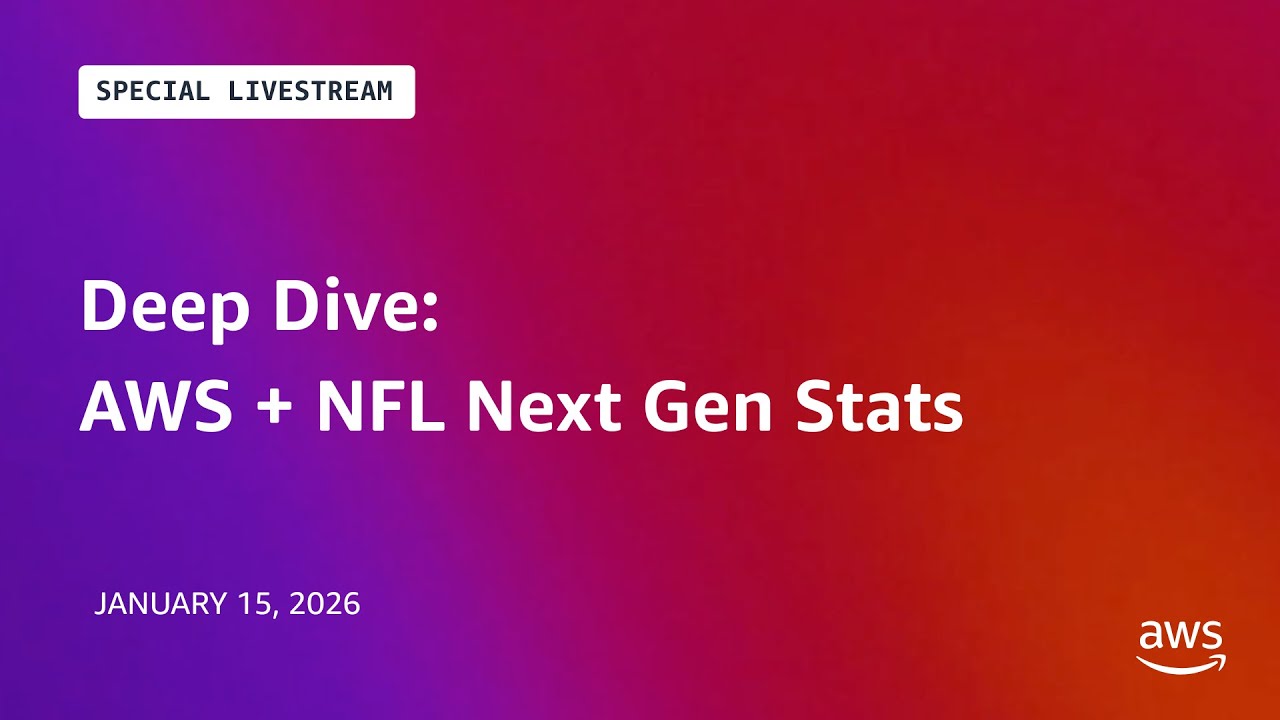 Deep Dive: AWS + NFL Next Gen Stats