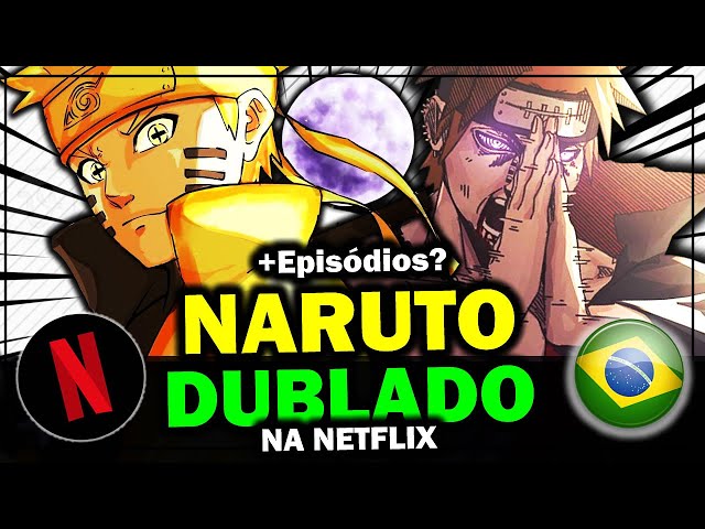 Netflix Por Favor Dubla Naruto Shippuden (@abasedesusanoo) / X