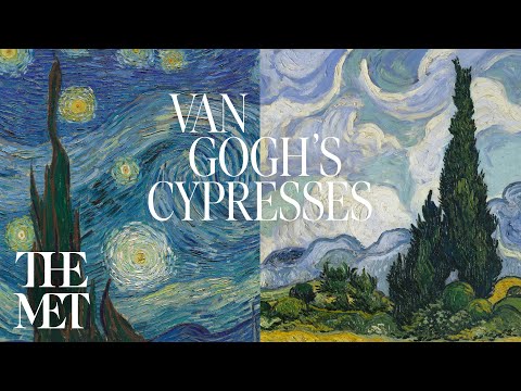 Exhibition Tour—Van Gogh'S Cypresses | Met Exhibitions - Youtube