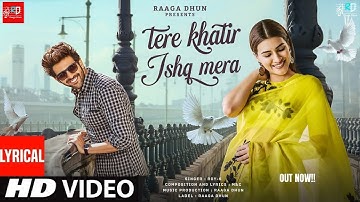 New Song 2025 | New Hindi Song | Tere Khatir Ishq Mera | Kartik Aaryan | Kriti Sanon | Romantic Song