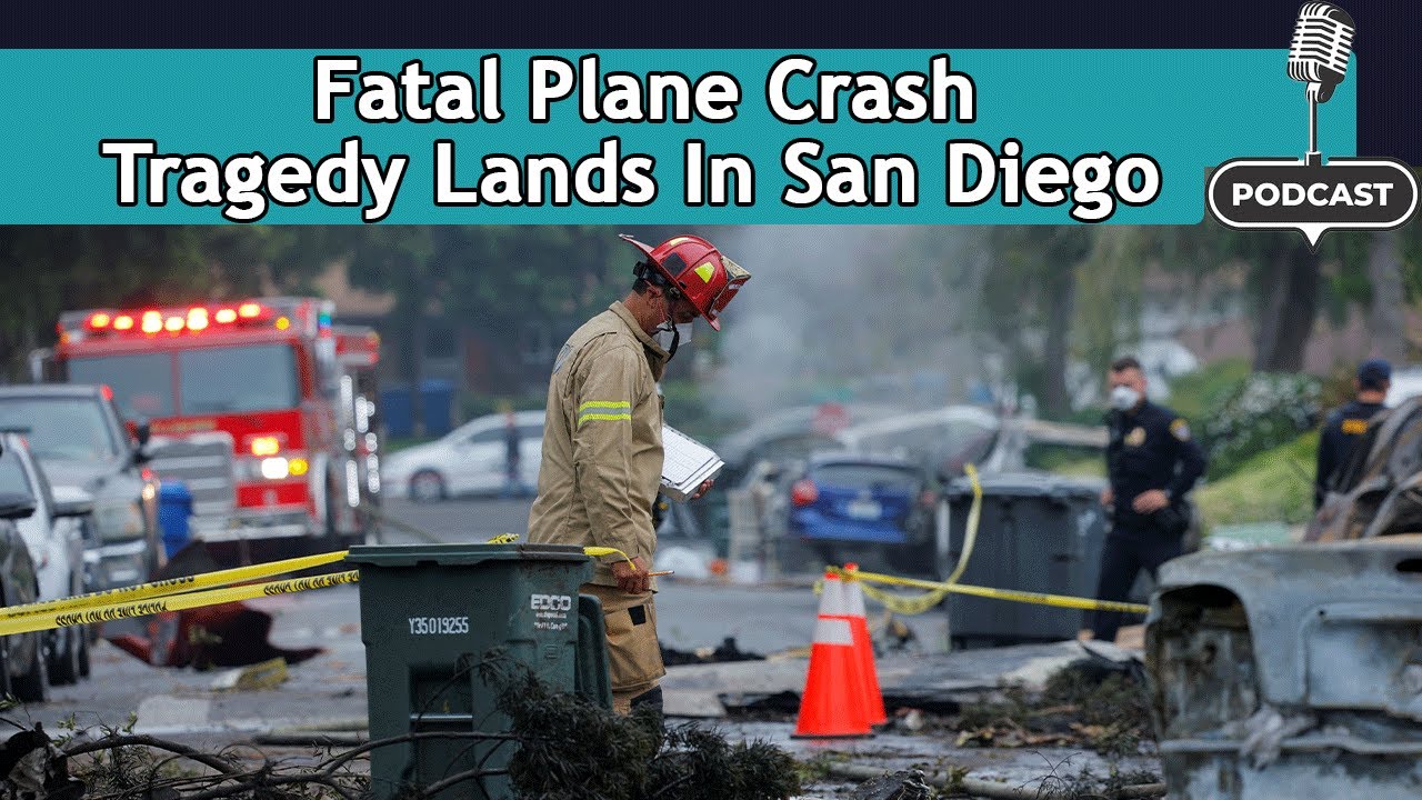 Fatal Plane Crash | Tragedy Lands In San Diego | DRM Podcast | FP1T