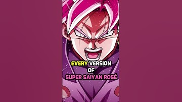 EVERY Version of Super Saiyan Rosé