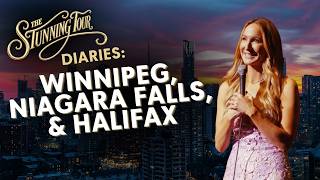 Fans & Fortune Up North: Winnipeg, Niagara Falls & Halifax | Nikki Glaser: The Stunning Tour Diaries