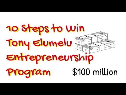 How to Win Tony Elumelu Entrepreneurship Program $5,000 and More 2021