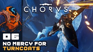 No Mercy For Turncoats - Let's Play Chorus - PC Gameplay Part 6