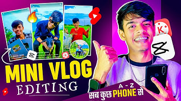 How To Edit Mini Vlogs ? Mini Vlog Edit Kaise Kare ? Mini Vlog Editing