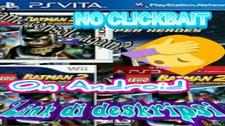 Game PC,PS3,PSVita,N3D in Android|LEGO BATMAN 2 DC SUPER HEROES|Unlock all Caracter (Hero)| screenshot 4