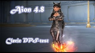 Aion 4.8 - Cleric DPS-Test (2 mins)