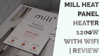 MILL HEAT PANEL HEATER 1200W WITH WIFI REVIEW | Henry Reviews - YouTube