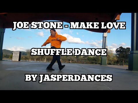 Joe Stone - Make Love | Shuffle Dance by JasperDances