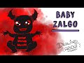 BABY ZALGO, HAPPYPASTA | Draw My Life