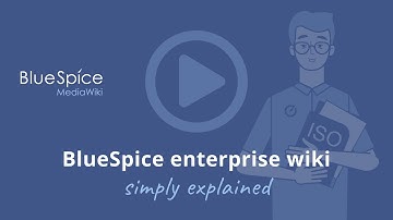 Introduction to BlueSpice MediaWiki: your enterprise knowledge base