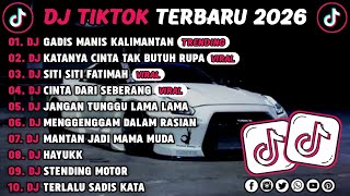 Dj Tiktok Terbaru 2026  Dj Gadis Manis Kalimantan  Dj Katanya Cinta Tak Butuh Rupa   Album